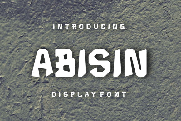 Abisin: A Fun and Unique Display Font for Creative Projects