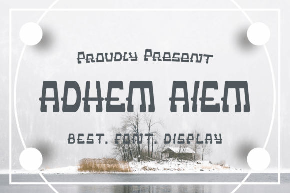Adhem Aiem: A Bold and Authentic Display Font for Modern Branding