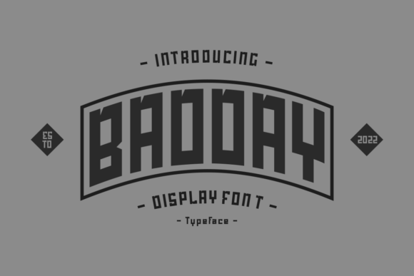 Badday: A Cool and Modern Display Font
