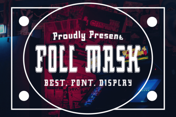 Foll Mask: A Modern Display Font for Bold Design