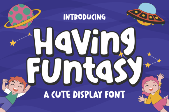 Having Funtasy: A Playful Font That Brings Joy to Your Designs