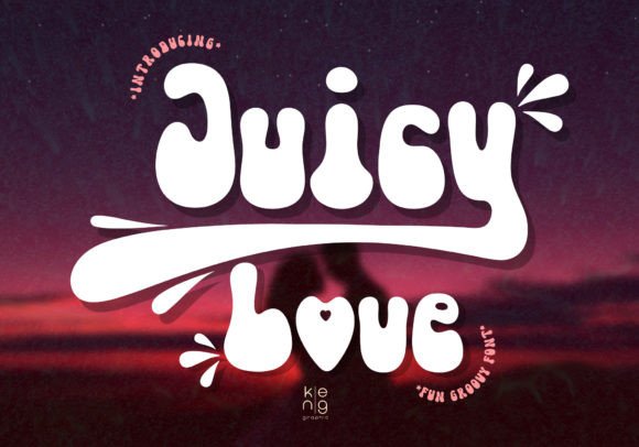 Juicy Love Font: A Bold and Playful Choice for Eye-Catching Designs