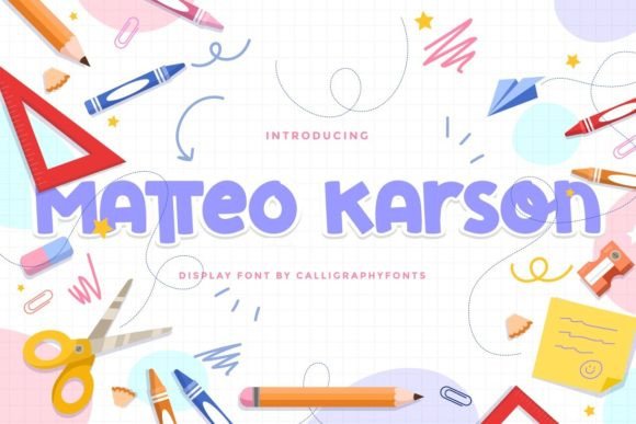 Matteo Karson: A Playful Font with Personality